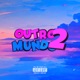 Outro Mundo 2 feat Palaz Kayro Single