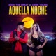 Aquella Noche feat Asmir Young Remix Single