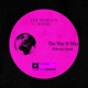 The Way It Was Fullempty Remix Single