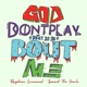 God Don t Play Bout Me feat Leonard The Oracle Single