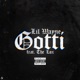 Gotti feat The Lox Single