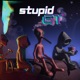 Stupid Et Single