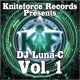Kniteforce Records Presents DJ Luna C Vol 1 DJ Mix