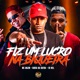 Fiz um Lucro na Biqueira feat Mc Anjim Single