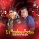 O Playboy Rodou Single