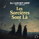 Les Sorcières Sont Là feat Breaker Single