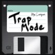 Trap Mode Single