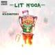 Lit N a feat Kilometers Single