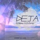 Deja feat D Duran Single