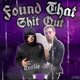 Found That Shit Out Single