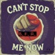 Cant stop me now Single