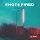 Shots Fired feat James Stent Single