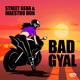 Bad Gyal Single