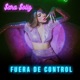 Fuera De Control Single