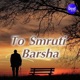 To Smruti Barsha Single