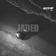 Jaded Live Single