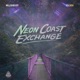 Neon Coast Exchange Single
