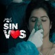 SIN VOS Single