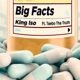 Big Facts feat Taebo Tha Truth Single