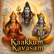 Kaakkum Kavasam