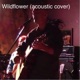Wildflower Acoustic feat Jakt Single