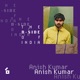 The B Side Of India Anish Kumar DJ Mix