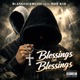 Blessings on Blessings feat NH Kid Single