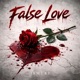 FALSE LOVE EP