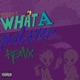 What a Palver Remix EP