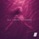 All I Need to Know Single