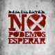 No Podemos Esperar Single