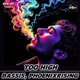 Too High Single