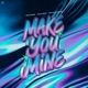 Make You Mine Single