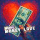 Money Love Single