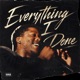 Everything I Done Single