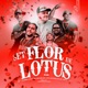 Set Flor de Lotus feat MC Kasemiro d Oliveira RB O Brabo Vitti Gio Moratti Mc Pew Léo Picadilha Single