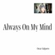 Always On My Mind Single