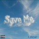 Save me Single