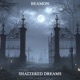 SHATTERED DREAMS Single