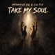 Take My Soul feat Cix Fiv Single