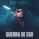 Guerra de Ego Single