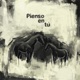 Pienso en Tú Single