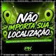 Não Importa Sua Localização Single