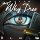 Why Pree feat Mello868 Single