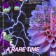 A Rare Time EP