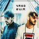 Vaso Ruim feat Skiz7 Single