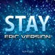 Stay Epic Version Single