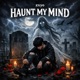 Haunt my mind Single