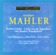 Mahler Early Songs from Des Knaben Wunderhorn Last Songs from Ruckert Lieder Songs of Youth