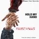 Hold My Hand feat Inches 7 Seaz M Hallik Single